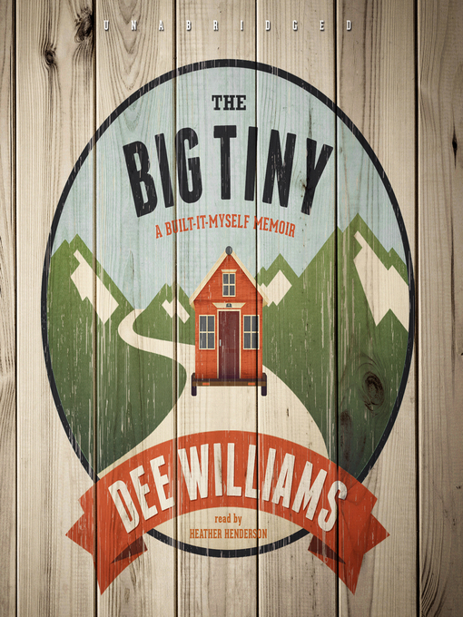 Title details for The Big Tiny by Dee Williams - Available